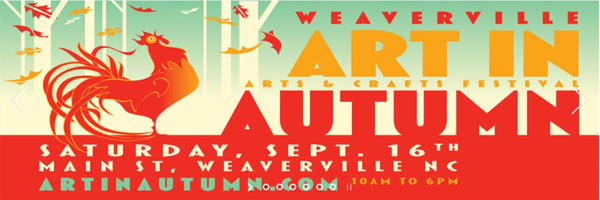 New Event! Art in Autumn, Weaverville, NC 9/16/2017
